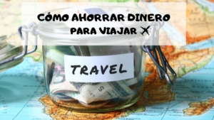 ahorrar dinero para viajar